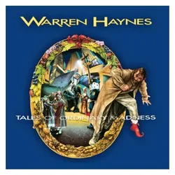 Megaforce, Schallplatten, Tales Of Ordinary Madness (Warren Haynes)