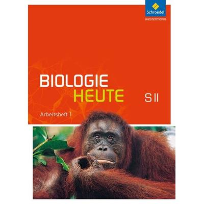 Biologie heute SII - Allgemeine Ausgabe 2011, Geheftet von , Schroedel, 978-3-507-10991-9