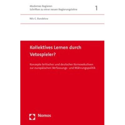 Kollektives Lernen durch Vetospieler?, Taschenbuch von Nils C. Bandelow, Nomos, 978-3-8329-1008-2