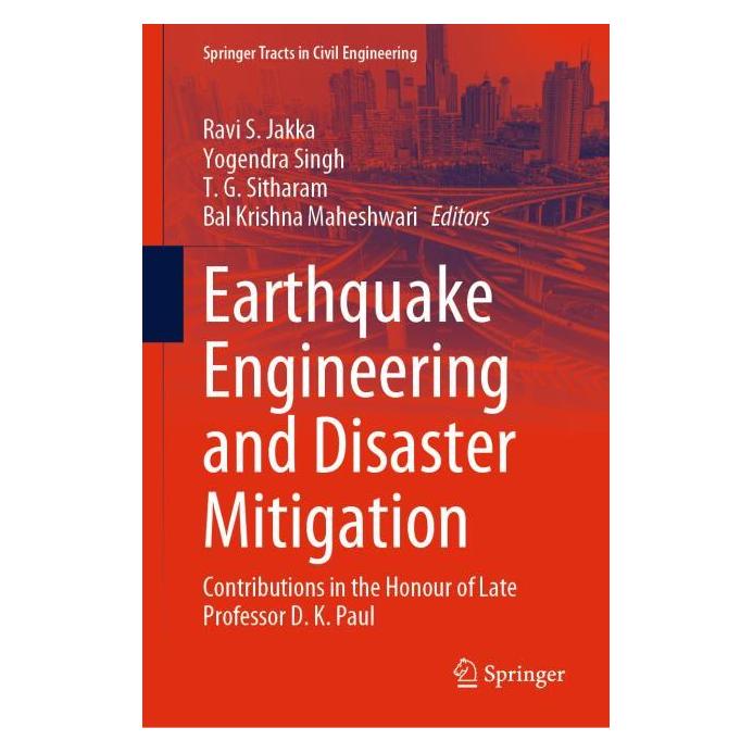 Springer Earthquake Engineering and Disaster Mitigation (Englisch, Hardcover, Bal Krishna Maheshwari, Ravi S. Jakka, T. G. Sitharam, Yogendra Singh) (71877305)