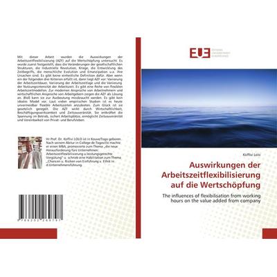 Auswirkungen der Arbeitszeitflexibilisierung auf die Wertschöpfung, Taschenbuch von Koffivi Lolo, Éditions universitaires européennes,