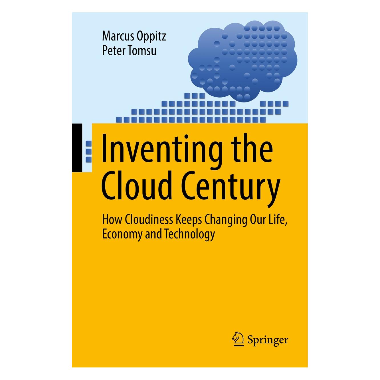 Springer Inventing the Cloud Century (Englisch, Hardcover, Marcus Oppitz) (9783319611600)