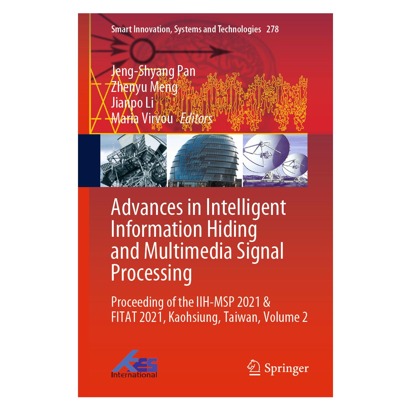 Springer Advances in Intelligent Information Hiding and Multimedia Signal Processing (61518628)