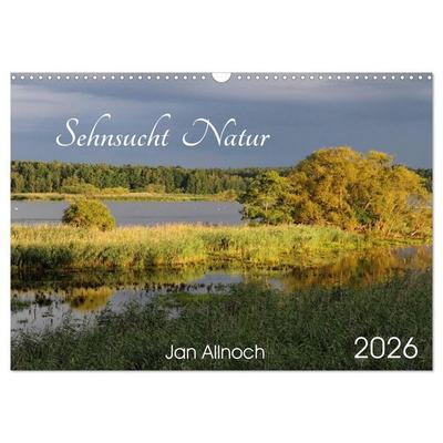 Sehnsucht Natur (Wandkalender 2026 DIN A3 quer), CALVENDO Monatskalender