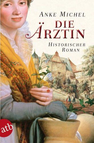 Anke Michel - Die Ärztin: Historischer Roman - Preis vom 30.09.2026 09:01:18 h