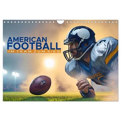 American Football - im Team zum Sieg (Wandkalender 2026 DIN A4 quer), CALVENDO Monatskalender