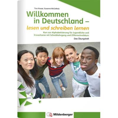 Willkommen in Deutschland - lesen und schreiben lernen für Jugendliche, Alphabetisierungskurs, Taschenbuch von Tina Kresse,Susanne McCafferty,