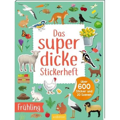 Das superdicke Stickerheft – Frühling, Taschenbuch von , arsedition, 978-3-8458-6056-5