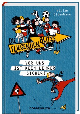 Mirjam Oldenhave - Die fliegenden Blitze: Vor uns ist kein Lehrer sicher! - Preis vom 09.10.2026 07:28:09 h