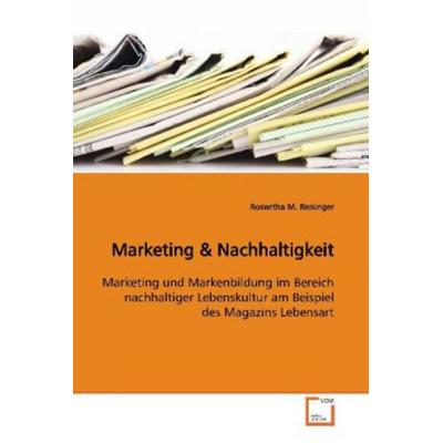 Reisinger, R: Marketing, Taschenbuch von Roswitha M. Reisinger, VDM, 978-3-639-14734-6
