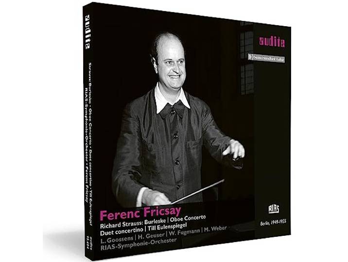 Richard Strauss: Ferenc Fricsay conducts Richard Strauss
