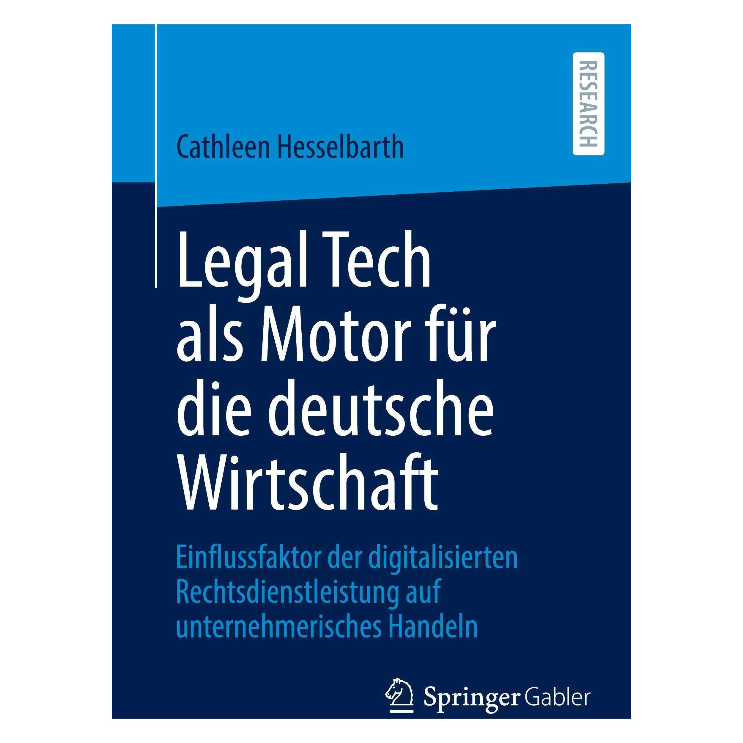 Springer Legal Tech als Motor für die deutsche Wirtschaft (Deutsch, Softcover, Cathleen Hesselbarth) (45939270)