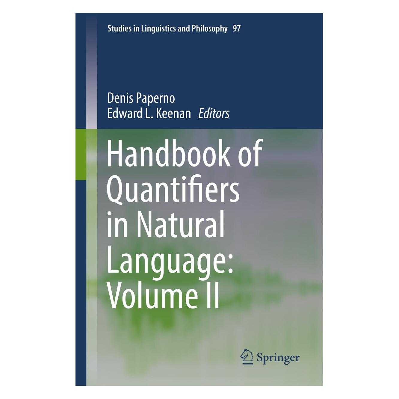 Springer Handbook of Quantifiers in Natural Lang (Englisch, Hardcover, Denis Paperno, Edward L. Keenan) (9783319443287)