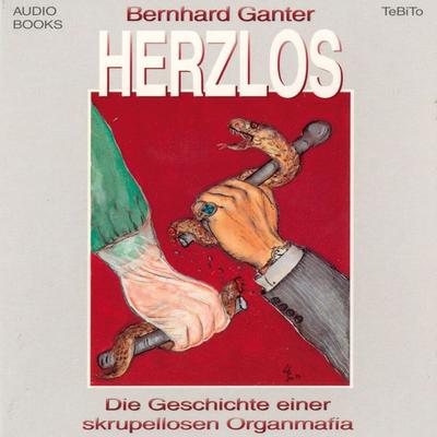 Herzlos - Bernhard Ganter, Audio, 4056198063798