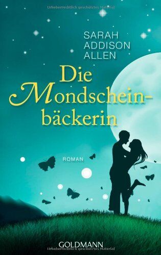 Sarah Addison Allen - Die Mondscheinbäckerin: Roman - Preis vom 09.10.2026 07:28:09 h