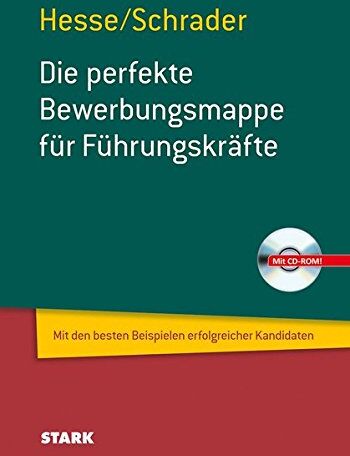 Jürgen Hesse - Hesse/Schrader: Bewerbungsunterlagen erstellen für Führungskräfte - Preis vom 01.10.2026 17:08:56 h