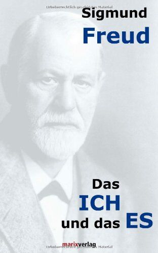 Sigmund Freud - Das ICH und das ES: und andere Abhandlungen - Preis vom 12.10.2026 11:37:12 h