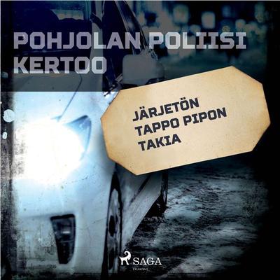 Järjetön tappo pipon takia - Eri tekijöitä, Audio, 9788726201406