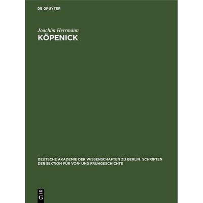 Köpenick, Gebundene Ausgabe von Joachim Herrmann, De Gruyter, 978-3-11-257421-8