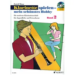 Schott Rudolf Mauz - Klarinette spielen - mein schönstes Hobby - Band 2 - Lehrbuch