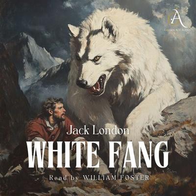 White Fang - Audiobook - Jack London,Classic Audiobooks, Audio, 4069828310445