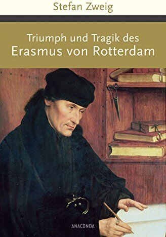 Stefan Zweig - Triumph und Tragik des Erasmus von Rotterdam - Preis vom 09.10.2026 07:28:09 h