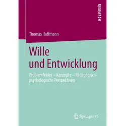 Wille und Entwicklung, Fachbücher von Thomas Hoffmann