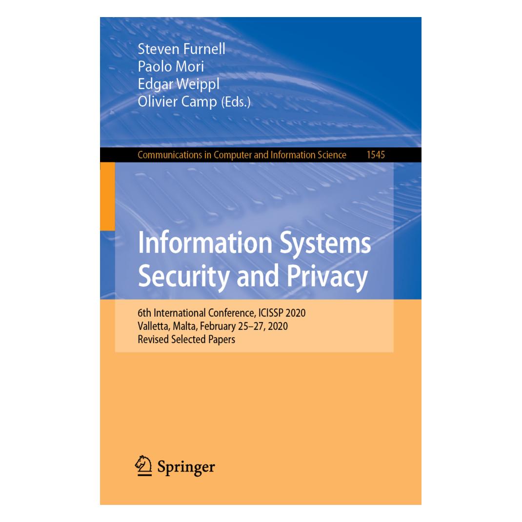 Springer Information Systems Security and Privacy (Englisch, Softcover, Edgar Weippl, Olivier Camp, Paolo Mori, Steven Furnell) (56225495)