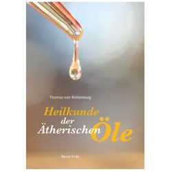 Heilkunde der ätherischen Öle, Ratgeber von Thomas von Rottenburg