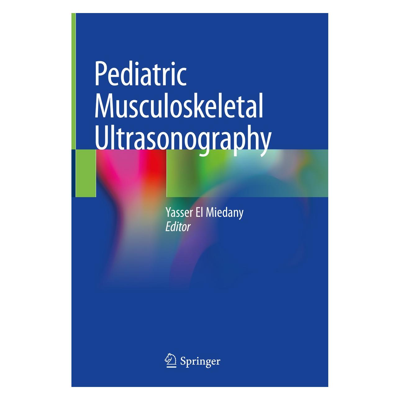 Springer Pediatric Musculoskeletal Ultrasonography (Englisch, Hardcover, Yasser El Miedany) (9783030178239)