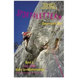 Sportklettern Österreich Ost - Long Climbs - alpine Sportkletterrouten, Reisebücher von Kurt Schall