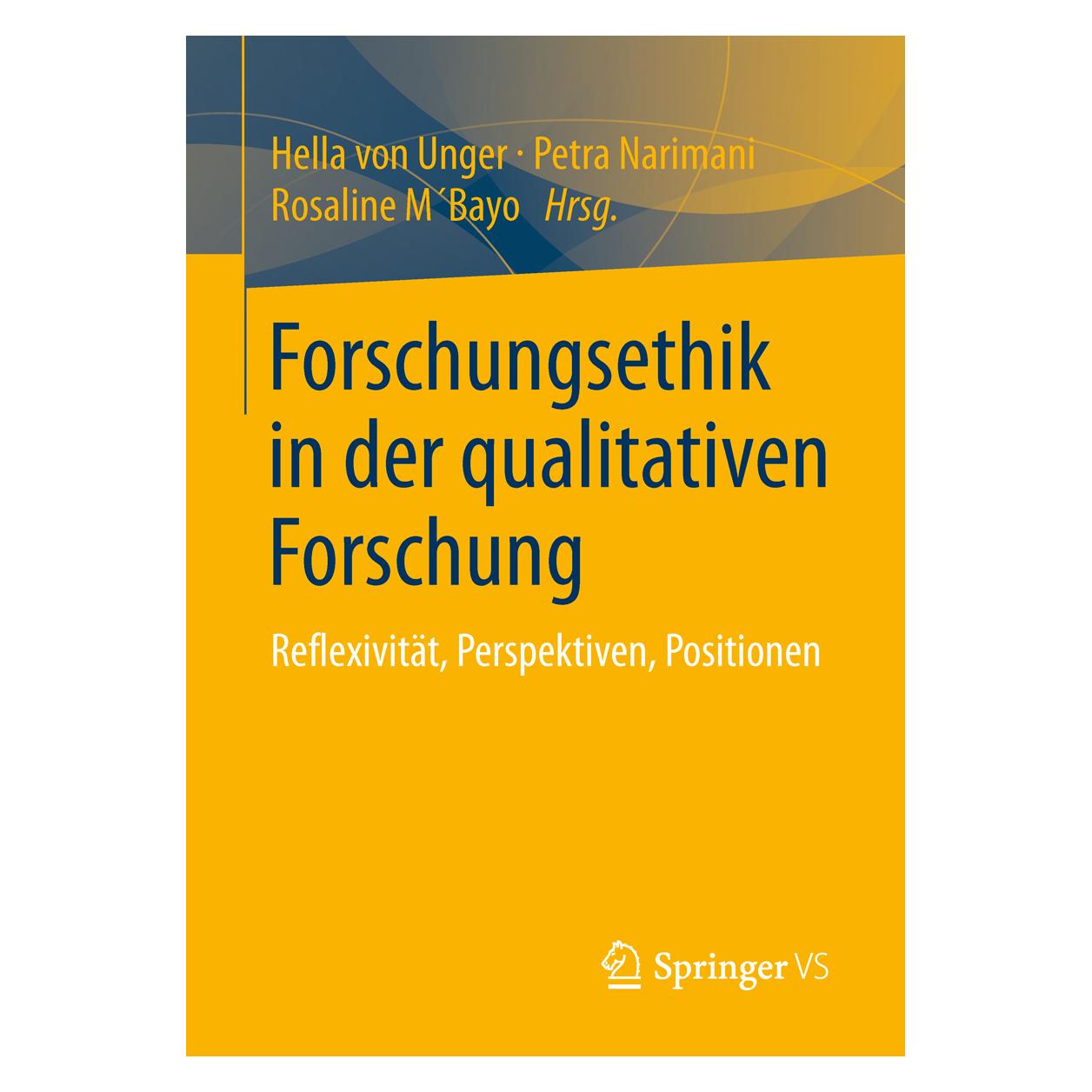VS Forschungsethik in der qualitativen Forschung (Deutsch, Softcover, Hella von Unger, Petra Narimani, Rosaline M'Bayo) (7750983)