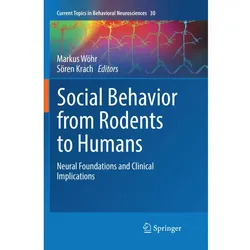 Social Behavior from Rodents to Humans, Fachbücher von Markus Wöhr, Sören Krach