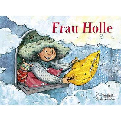 Frau Holle, Gebundene Ausgabe von , Eulenspiegel Verlagsgruppe Buchverlage, 978-3-359-01379-2