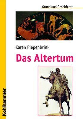 Karen Piepenbrink - Das Altertum: Grundkurs Geschichte - Preis vom 14.10.2026 23:07:16 h