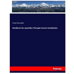 Handbuch der speziellen Therapie innerer Krankheiten, Fachbücher von Franz Penzoldt