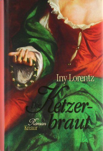 Iny Lorentz - Die Ketzerbraut: Roman - Preis vom 10.10.2026 11:48:34 h