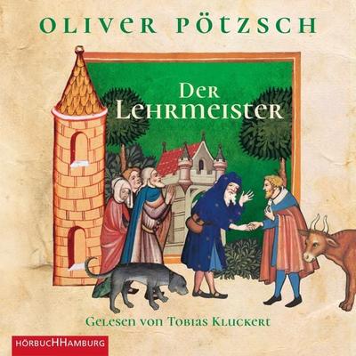 Der Lehrmeister (Faustus-Serie 2) - Oliver Pötzsch, Audio, 9783844921144