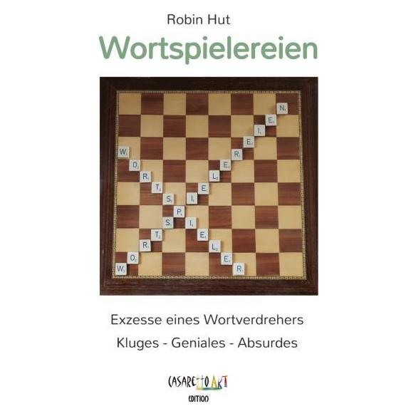 Bod Hut:Wortspielereien (Deutsch, Hardcover, Robin Hut) (65700962)