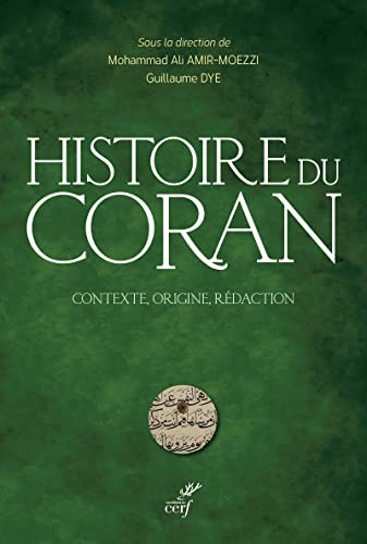 Amir-Moezzi, Mohammed Ali - Histoire du Coran : contexte, origine, rédaction - Preis vom 15.10.2026 23:06:25 h