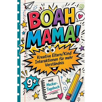 Boah Mama!, Taschenbuch von Janin Ziegenhagen, Bookmundo, 978-94-037-9694-9