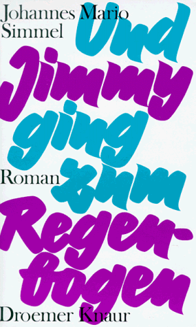Simmel, Johannes Mario - Und Jimmy ging zum Regenbogen - Preis vom 14.10.2026 23:07:16 h