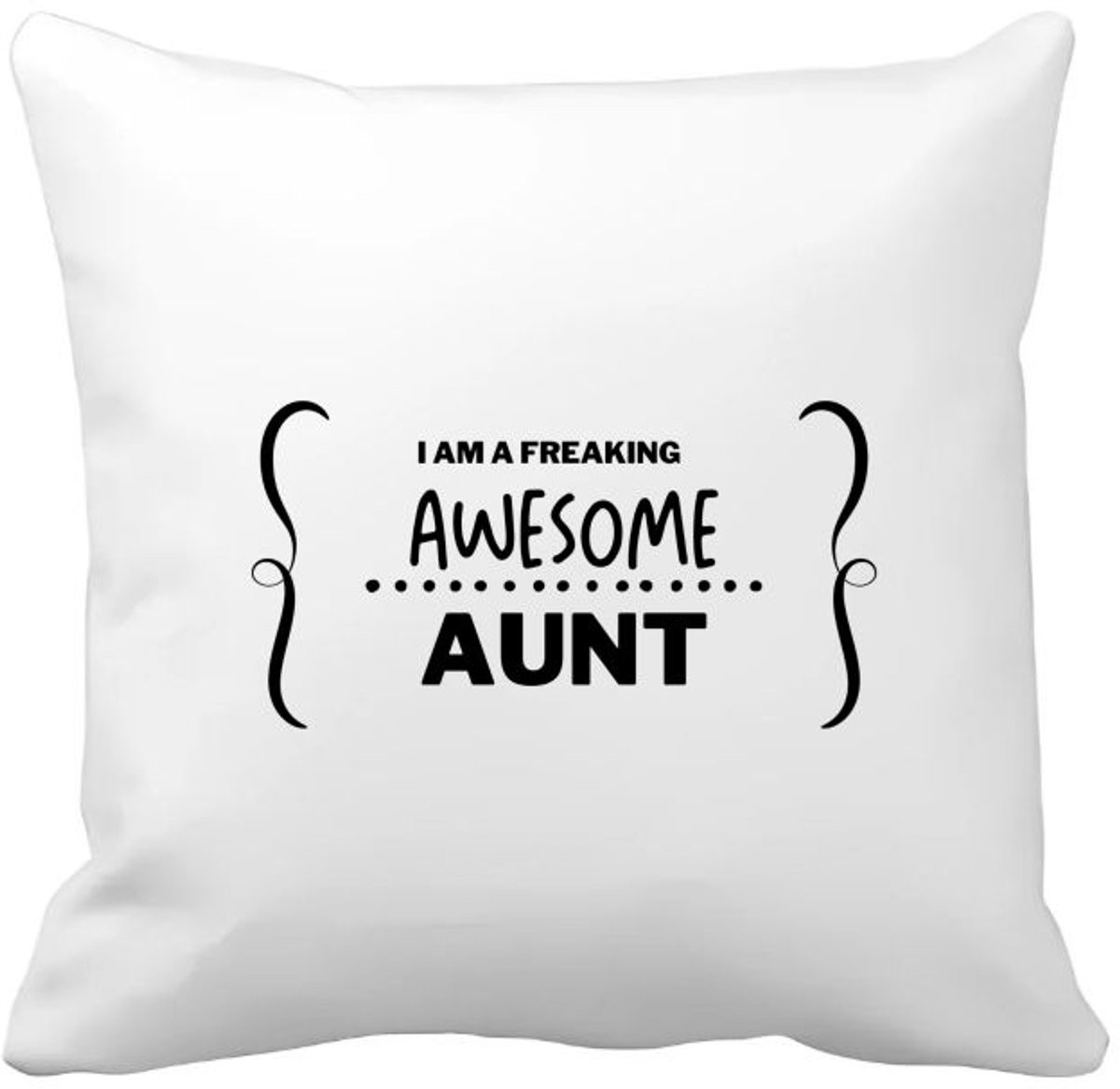 Akyol Kussenhoes I am a freaking awesome aunt - 40 x 40 cm