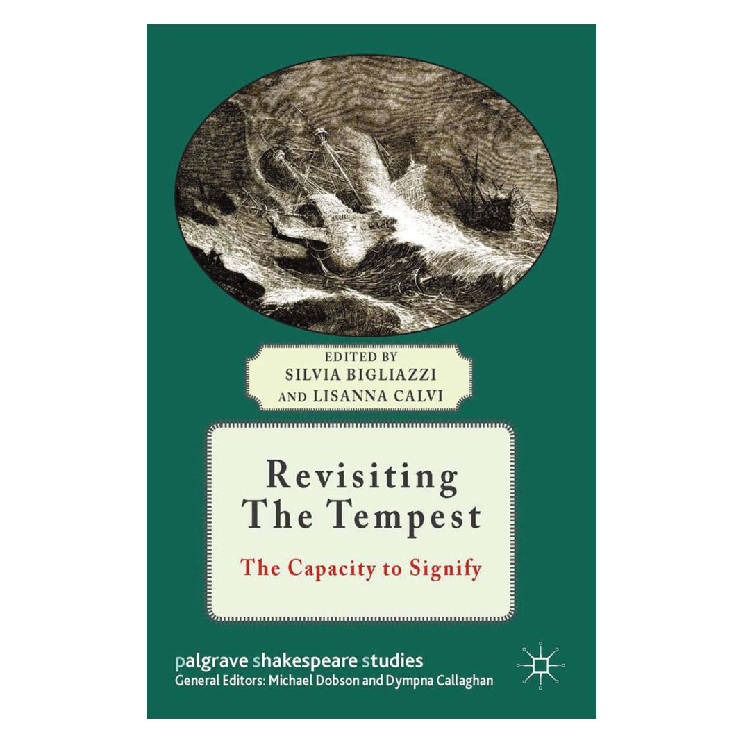 Springer Revisiting The Tempest (Englisch, Softcover, Silvia Bigliazzi) (55822682)