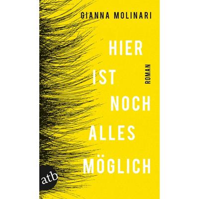 Hier ist noch alles möglich, Taschenbuch von Gianna Molinari, Aufbau TB, 978-3-7466-3684-9