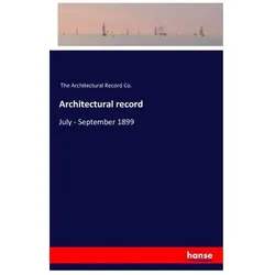 Architectural record, Belletristik von The Architectural Record Co.