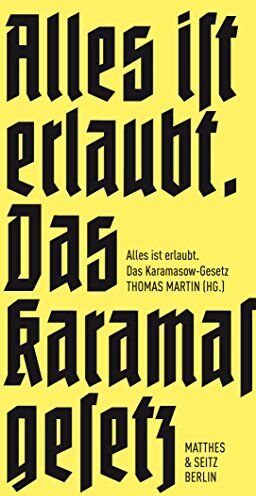 Thomas Martin - Alles ist erlaubt.: Das Karamasow-Gesetz (Fröhliche Wissenschaft) - Preis vom 30.09.2026 09:01:18 h