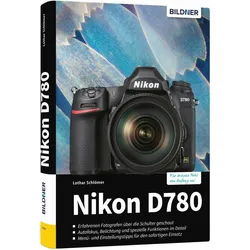 Nikon D780, Ratgeber von Lothar Schlömer
