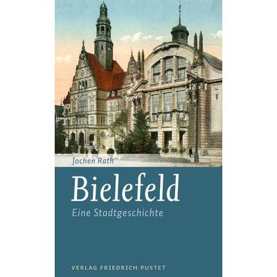 Bielefeld, Taschenbuch von Jochen Rath, Pustet, F, 978-3-7917-3119-3