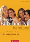 Lisa Schneider - Die grosse Farb- und Typberatung - Preis vom 10.10.2026 11:48:34 h